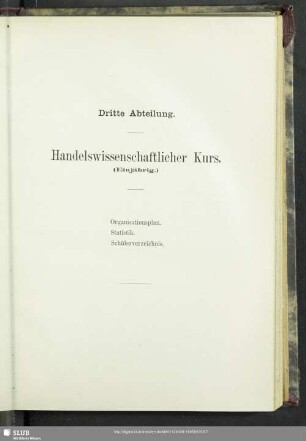 Dritte Abteilung. Handelswissenschaftlicher Kurs (Einjährig)