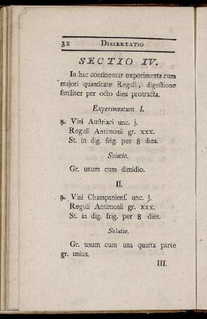 Sectio IV. In hac continentur experimenta cum majori quantitate Reguli, digestione similiter per octo dies protracta.