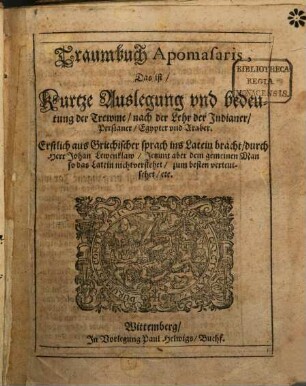 Traumbuch Apomasaris, Das ist Kurtze Auslegung und bedeutung der Trewme[!] nach der Lehr der Indianer, Persianer, Egypter und Araber