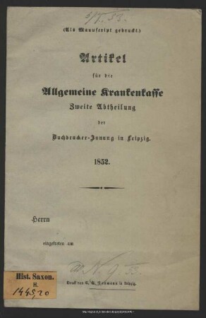 Artikel für die Allgemeine Krankenkasse Zweite Abtheilung der Buchdrucker-Innung in Leipzig