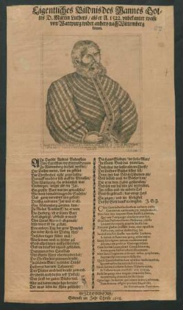 Eigentliches Bildnis des Mannes Gottes D. Martin Luthers/ als er A. 1522 vnbekanter weise von Wartpurg wider anhero nach Wittemberg komen