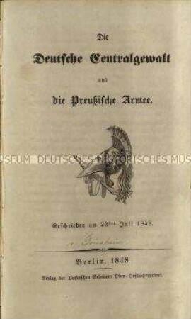 Flugschrift über die deutsche Zentralgewalt und die preußische Armee