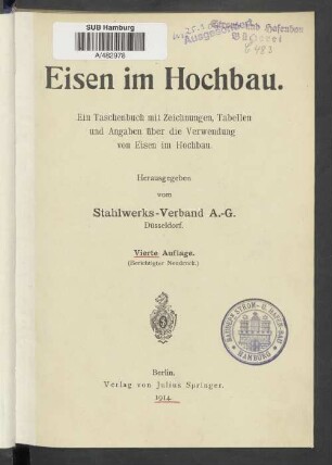 Eisen im Hochbau : ein Taschenbuch mit Zeichnungen, Tabellen und Angaben über die Verwendung von Eisen im Hochbau