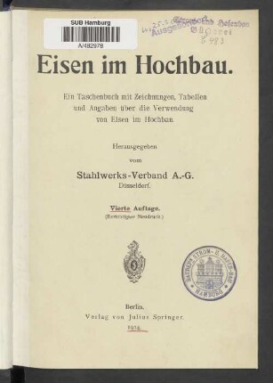 Eisen im Hochbau : ein Taschenbuch mit Zeichnungen, Tabellen und Angaben über die Verwendung von Eisen im Hochbau