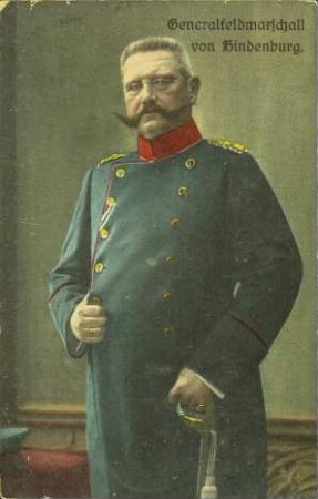 Generalfeldmarschall von Hindenburg.