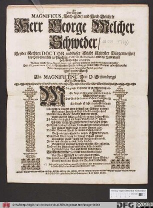 Als Der Weyland Magnificus, Hoch-Edle/ und Hoch-Gelahrte Herr George Melcher Schweder/ Beyder Rechten Doctor ... Nachdem derselbe den 24. Decemb. Anno 1706. unter dem Gebeht der Umstehenden seeligst entschlaffen/ Den 26. Januarii Anno 1707. in Volckreicher Versammlung zu seiner Ruhe-Kammer gebracht wurde/ Solten in nachfolgenden Zeilen ihr hertzliches Beyleid gegen das Betrauerte Hauß Zu erkennen geben Ihr Magnificenc. Herr D. Grünenbergs Tisch-Genossen
