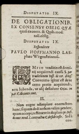 De Obligationib. Ex Consensu Oblig. Quæ quasi ex contr. & Quib. mod. toll. oblig. Disputatio IX.