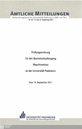 Prüfungsordnung für den Bachelorstudiengang Maschinenbau an der Universität Paderborn : vom 14. September 2011