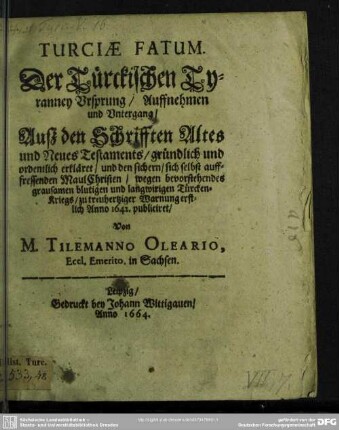 Turciae fatum : der Türkischen Tyranney Ursprung, Auffnehmen und Untergang