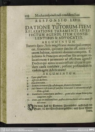 Responsio LXVII. De Datione Tutorum, Item Relaxatione Iuramenti Ad Effectum Agendi, Item Consulentibus & Advocatis