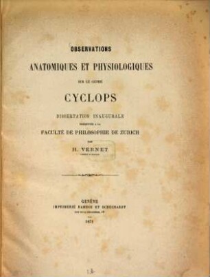 Observations anatomiques et physiologiques sur le genre Cyclops : dissertation inaugurale