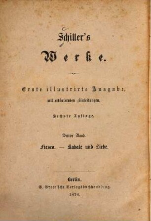 Schiller's Werke, 3. Fiesko - Kabale und Liebe