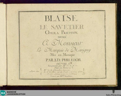 Blaise le savetier : opera bouffon; oeuvre Ier