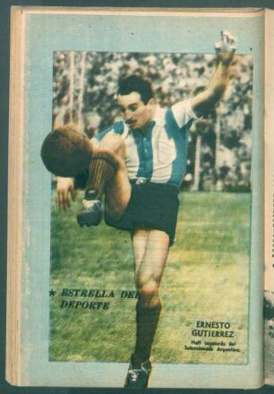 Ernesto Gutierrez, half izquierdo del Seleccionado Argentino - [Fotografía] : Estrella del deporte