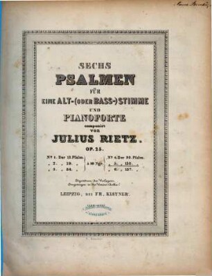 Sechs Psalmen : für 1 Alt- (oder Bass-)Stimme u. Pianoforte ; op. 25. 5, Der 130. Psalm