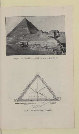 [Fig. 10.-11. Die Pyramiden bei Giseh mit dem großen Sphinx und Durschnitt einer Pyramide]