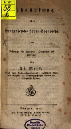 Abhandlung über Lungenseuche beym Hornviehe : zum Bebrauche für Thierärzte, Oekonomen und Landleute