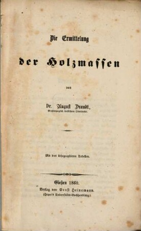 Die Ermittelung der Holzmassen