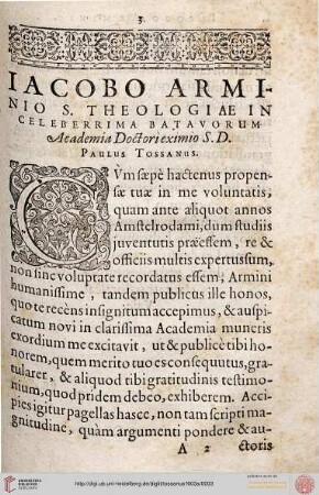 Iacobo Arminio S. Theologiae in celeberrima batavorum Academia Doctori S.D. Paulus Tossanus