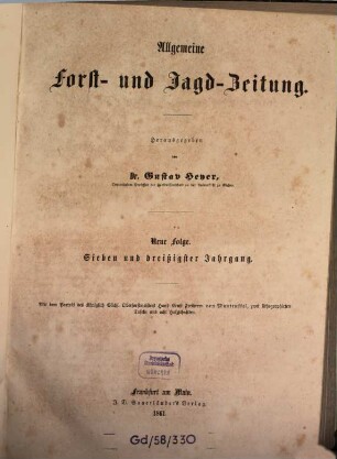 Allgemeine Forst- und Jagdzeitung : Allg. F. u. J. Ztg. = German journal of forest research. 37 = N.F. 1861