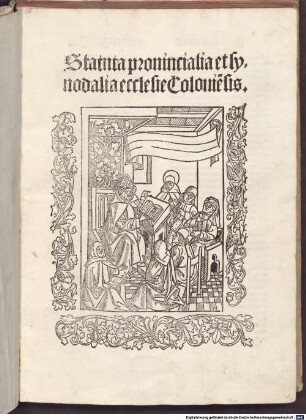 Statuta provincialia et synodalia ecclesie Colonie[n]sis : mit Tabula