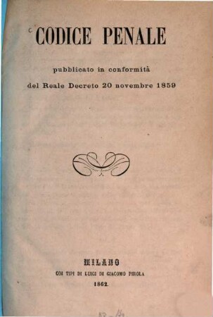 Codice penale pubblicato in conformità del Reale Decreto 20 novembre 1859