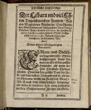 Der Erbarn und viel Ehren Tugendtreichen Frawen / Marien Magdalenen Reußnerin [...] Herrn Georgij Schultzen [...]