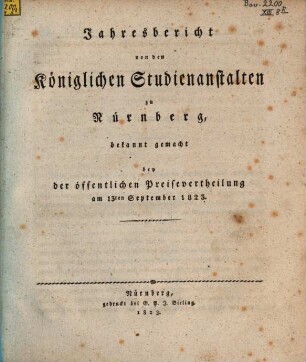 Jahresbericht der Königlichen Studienanstalt zu Nürnberg. 1823, 1823