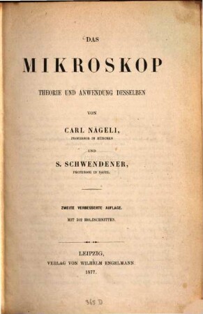 Das Mikroskop : Theorie und Anwendung desselben
