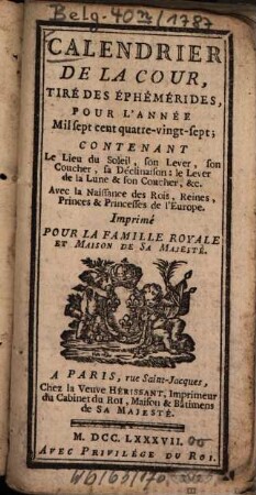 Calendrier royal de la cour pour l'année ..., 1787