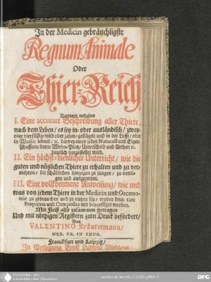 Das in der Medicin gebräuchlichste Regnum animale oder Thier-Reich