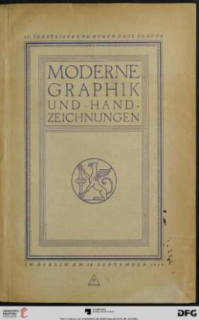 Nr. 17: Auktion / Paul Graupe, Antiquariat: Moderne Graphik : Blätter von: Boehle, Bone, Bracouemond ... ; Handzeichnungen von: Klemm, Knaus, Leistikow, Menzel ; Ölgemälde von Hamilon ; Versteigerung: 16. September 1918