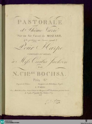 Pastorale et thême varié sur un air favori de Mozart : (se protesse un suono eguali); pour harpe