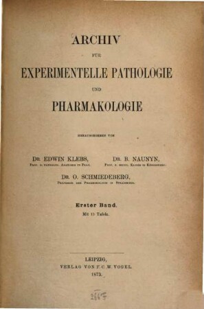 Archiv für experimentelle Pathologie und Pharmakologie. 1. 1873