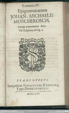 Centuria IV. Epigrammatum Johan - Michaelis Moscherosch