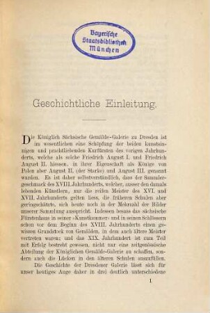 Catalog der Königlichen Gemäldegalerie zu Dresden von Karl Woermann : Herausgegeben von der Generaldirektion der königlichen Sammlungen für Kunst und Wissenschaft