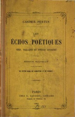 Les échos poétiques : Odes, ballades et poésies diverses
