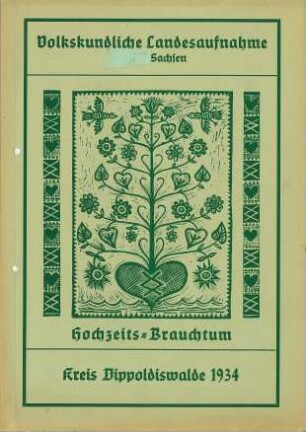 Kreis Dippoldiswalde / Hochzeit Zusammenfassung 1934 [Zusammenfassung der Umfrage in Orten im Kreis Dippoldiswalde]