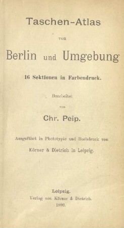 Taschen-Atlas von Berlin und Umgebung : 16 Sektionen in Farbendruck