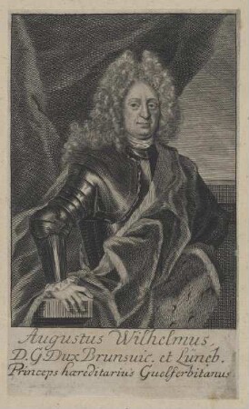 Bildnis des Augustus Wilhelmus von Braunschweig-Wolfenbüttel