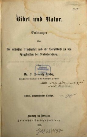Bibel und Natur : Vorlesungen über die mosaische Urgeschichte und ihr Verhältniß zu den Ergebnissen der Naturforschung