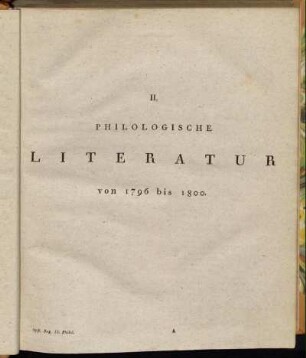 II. Philologische Literatur von 1796 bis 1800