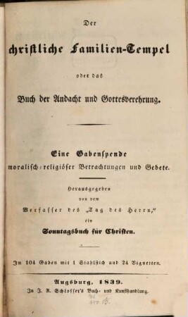 Der christliche Familien-Tempel oder das Buch der Andacht und Gottesverehrung. 1839
