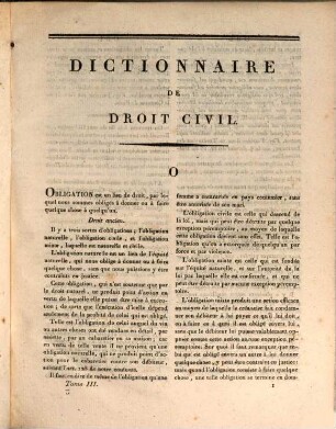 Le nouveau ferrière ou dictionnaire de droit et de pratique, civil, commercial, criminel et judiciaire : contenant l'explication de tous les termes du droit, anciens et modernes, et a la suite de chaque mot, 3