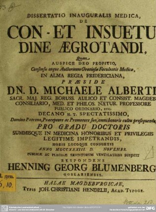 Dissertatio Inauguralis Medica, De Con- Et Insuetudine Aegrotandi