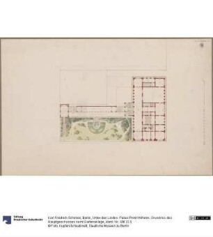 Berlin, Unter den Linden. Palais Prinz Wilhelm. Grundriss des Hauptgeschosses samt Gartenanlage