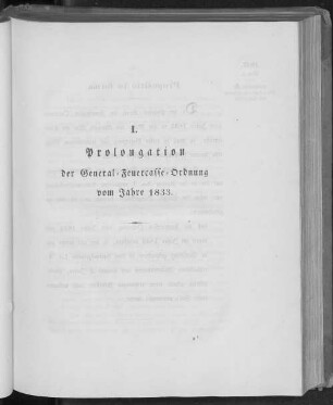 I. Prolongation der General-Feuercasse-Ordnung vom Jahre 1833.