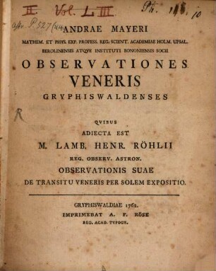 Andrae Mayeri Mathem. Et Phys. Exp. Profess. Reg. Scient. Academiae Holm. Upsal. Berolinensis Atque Instituti Bononiensis Socii Observationes Veneris Gryphiswaldenses