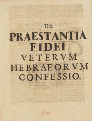 De Praestantia Fidei Vetervm Hebraeorvm Confessio
