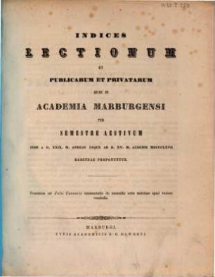 Indices lectionum et publicarum et privatarum quae in Academia Marpurgensi ... habendae proponuntur. 1867. SS.
